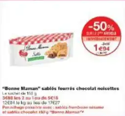 Monoprix Bonne maman sablés fourrés chocolat noisettes offre