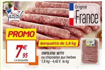 Netto Chipolatas netto offre
