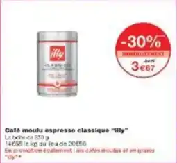 Monoprix Cafè moulu espresso classique illy offre