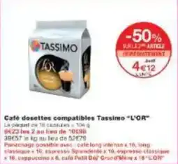 Monoprix Café dosettes compatibles tassimo l'or offre