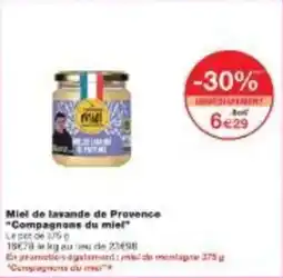 Monoprix Miel de lavande de provence compagnons du miel offre