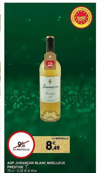 Intermarché Express Aop Jurançon Blanc Moelleux Prestige offre