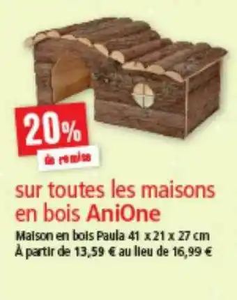 Maxi Zoo Maisons En Bois AniOne offre