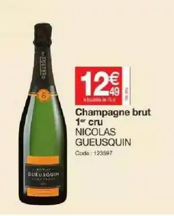 Promocash Champagne Brut 1er Cru Nicolas Gueusquin offre