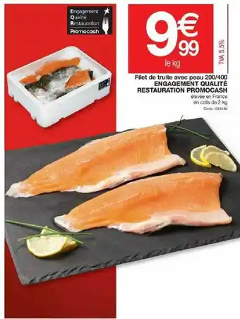 Promocash Filet De Truite Avec Peau 200-400 Engagement Qualité Restauration Promocash offre