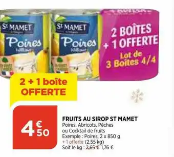 Maximarché Fruits Au Sirop St Mamet offre