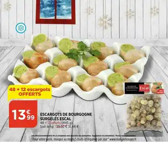Maximarché Escargots De Bourgogne Surgelés Escal offre