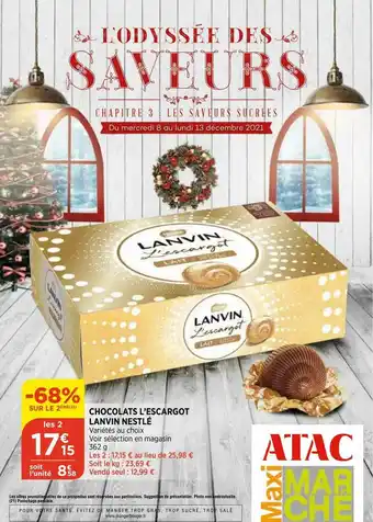 Maximarché Chocolats L'escargot Lanvin Nestlé offre