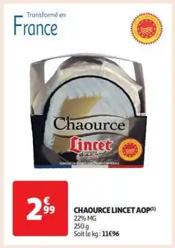 Auchan Chaource Lincet Aop offre