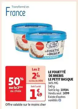 Auchan LE FOUETTÉ DE BREBIS LE PETIT BASQUE offre