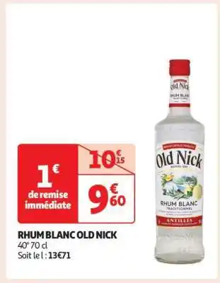 Auchan Rhum Blanc Old Nick offre
