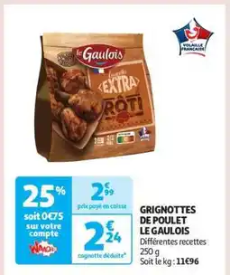 Auchan Grignottes De Poulet Le Gaulois offre