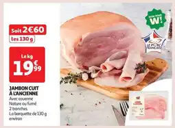 Auchan Jambon cuit à l'ancienne offre