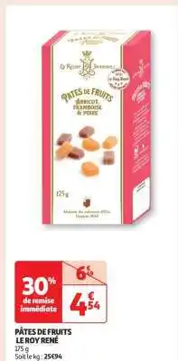 Auchan PÂTES DE FRUITS LE ROY RENÉ offre