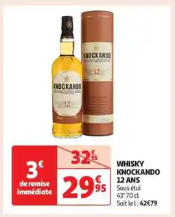 Auchan Whisky Knockando 12 Ans offre