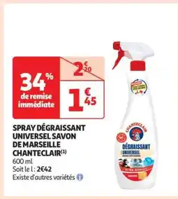 Auchan SPRAY DÉGRAISSANT UNIVERSEL SAVON DE MARSEILLE CHANTECLAIR offre