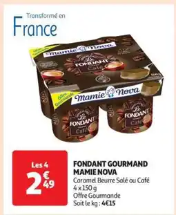 Auchan Fondant Gourmand Mamie Nova offre