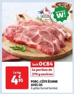 Auchan Porc : Côte Échine Avec Os offre