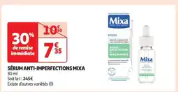 Auchan SÉRUM ANTI-IMPERFECTIONS MIXA offre