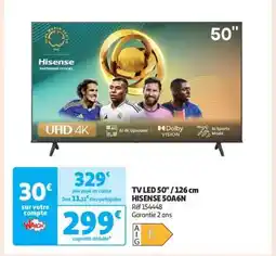 Auchan TV LED 50 / 126 cm HISENSE 50A6N offre