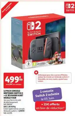 Auchan LE PACK CONSOLE NINTENDO SWITCH 2 + LE JEU MARIO KART WORLD TOUR offre