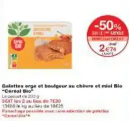 Monoprix Galettes arge et boulgour au chèvre et miel bio cereal bio offre