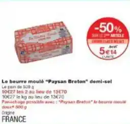 Monoprix Le beurre moulé paysan breton demise offre