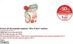 Monoprix Creme de normandie épaisse elle & vire entière offre