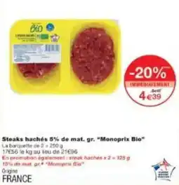 Monoprix Steaks hachés 5 de mat gr monoprix bio offre