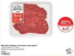 Monoprix Bavette d'aloyau les bons morceaux offre