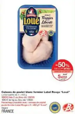 Monoprix Cuisses de poulet blanc fermier label rouge loué offre