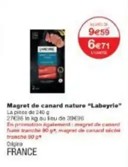 Monoprix Magret de canard nature labeyrie offre