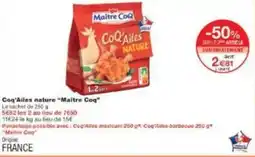 Monoprix Coq'ailes nature maitre coq offre
