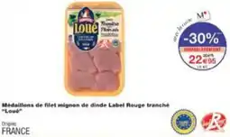 Monoprix Médaillons de filet mignon de dinde label rouge tranché loue offre