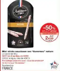Monoprix Mini sticks saucisson sec auverneu nature offre