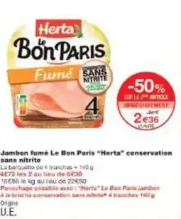 Monoprix Jambon fumé le bon paris herta conservation sans nitrite offre