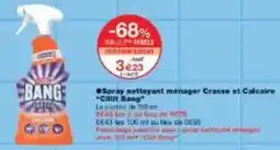 Monoprix Spray nettoyant menager crasse et calcaire calit bang offre
