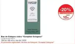 Monoprix Eau de cologne cèdre comptoir colognes offre