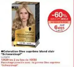 Monoprix Coloration oleo supreme blond clair schwarzkopf offre