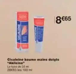 Monoprix Cicaleine baume mains doigts akileine offre