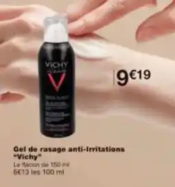 Monoprix Gel de rasage anti irritations vichy offre