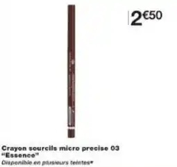 Monoprix Crayon sourcils micro precise 03 essence offre