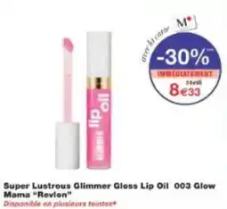 Monoprix Super lustrous glimmer gloss lip oil 003 glow mama revlon offre