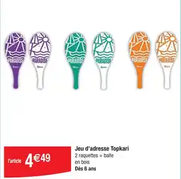 Cora x Carrefour Jeu d'adresse topkari offre