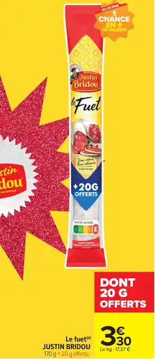Cora x Carrefour Le fuet justin bridou offre