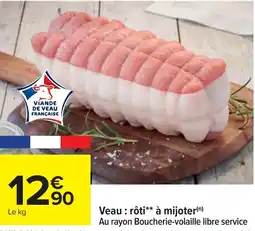 Cora x Carrefour Veau rôti à mijoter offre