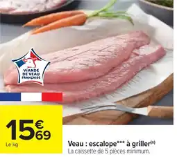 Cora x Carrefour Veau escalope à griller offre