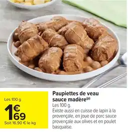 Cora x Carrefour Paupiettes de veau sauce madère offre