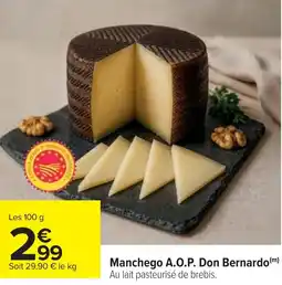 Cora x Carrefour Manchego a.o.p. don bernardo offre