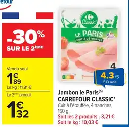 Cora x Carrefour Jambon le paris carrefour classic offre
